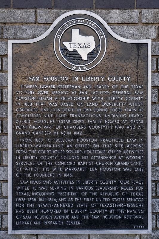 Sam Houston in Liberty County Marker. Click for full size. Sam Houston in Liberty County Marker image. Click for full size.