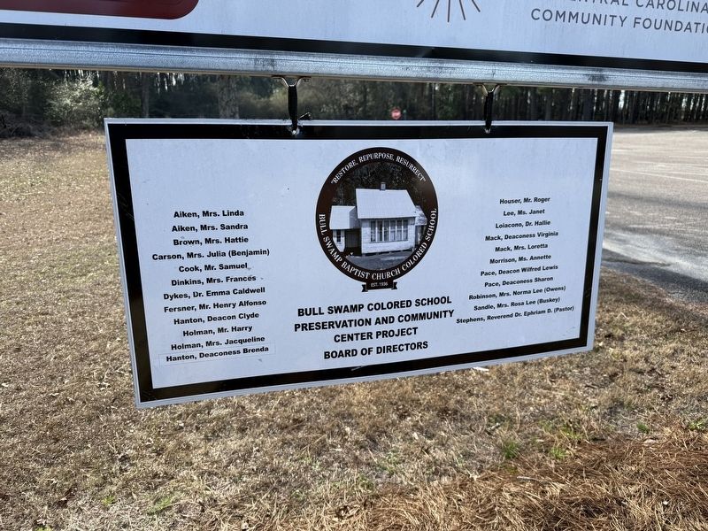Bull Swamp Colored School Preservation and Community Center Project Marker. Click for full size. Bull Swamp Colored School Preservation and Community Center Project Marker image. Click for full size.
