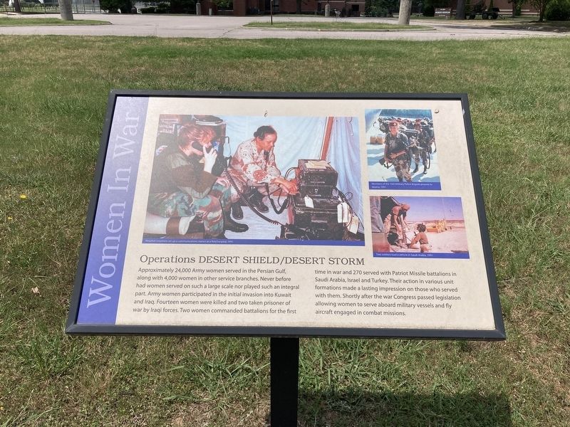 Women In War - Operations Desert Shield/Desert Storm Marker. Click for full size. Women In War - Operations Desert Shield/Desert Storm Marker image. Click for full size.