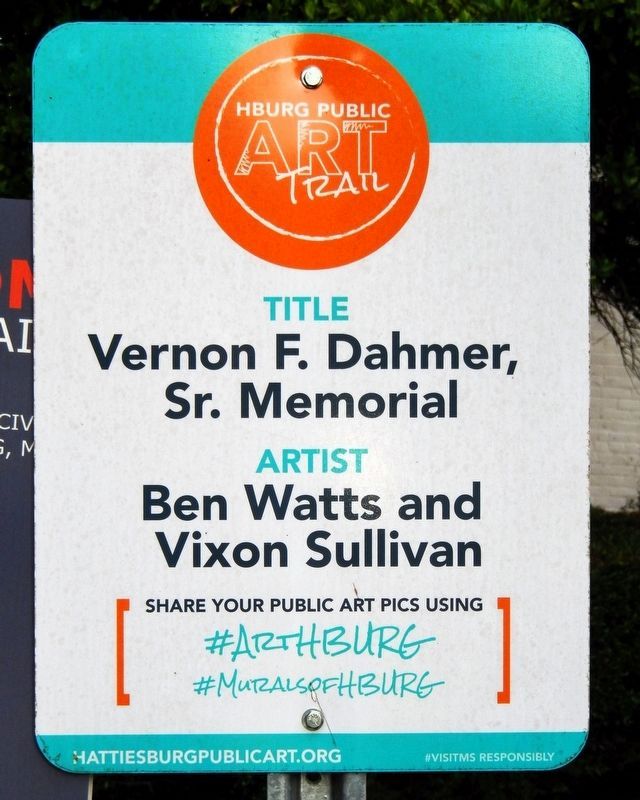 Vernon Ferdinand Dahmer, Sr. Memorial<br>Hattiesburg Art Trail. Click for full size. Vernon Ferdinand Dahmer, Sr. Memorial<br>Hattiesburg Art Trail image. Click for full size.