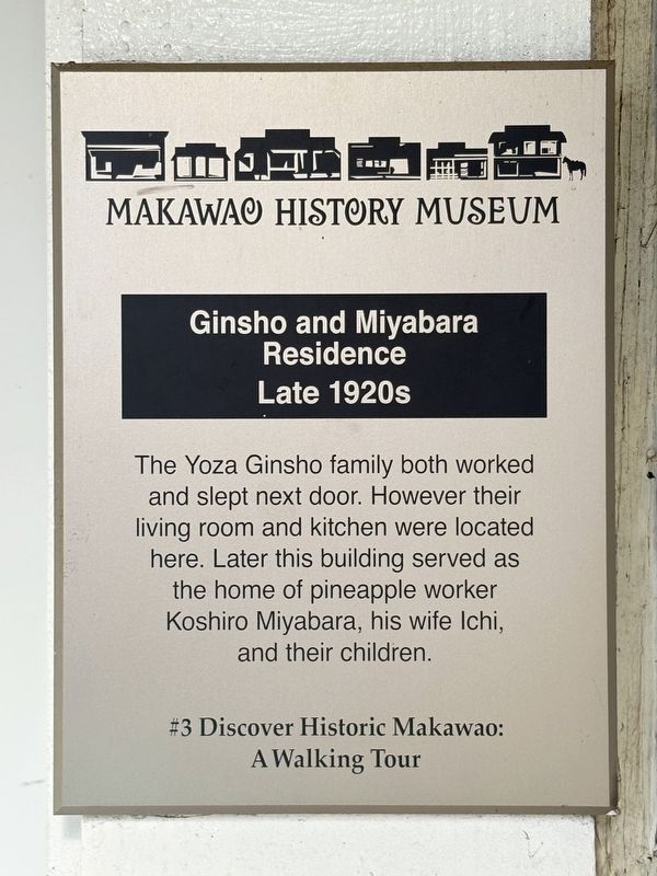 Ginsho and Miyabara Residence - Late 1920s Marker. Click for full size. Ginsho and Miyabara Residence - Late 1920s Marker image. Click for full size.