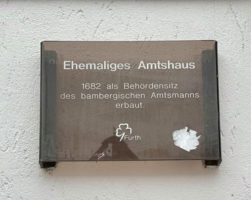 Ehemaliges Amtshaus / Former Administrative Building Marker. Click for full size. Ehemaliges Amtshaus / Former Administrative Building Marker image. Click for full size.