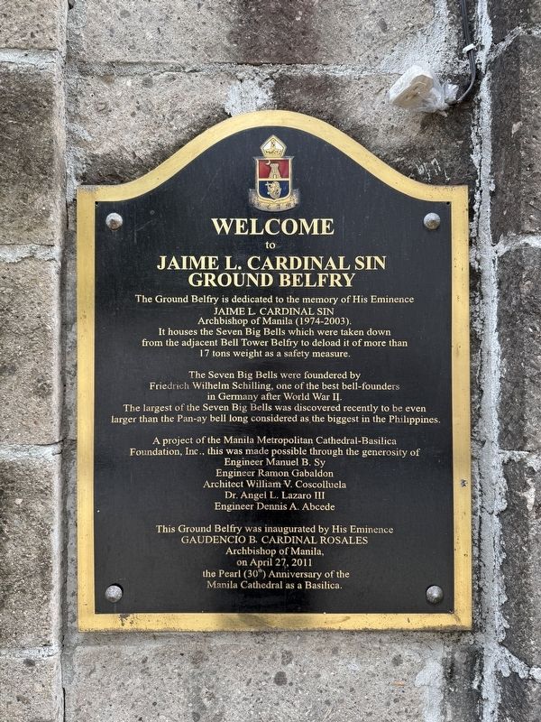 Jaime L. Cardinal Sin Ground Belfry Marker. Click for full size. Jaime L. Cardinal Sin Ground Belfry Marker image. Click for full size.