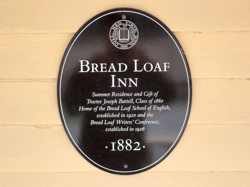 Bread Loaf Inn Marker. Click for full size. Bread Loaf Inn Marker image. Click for full size.