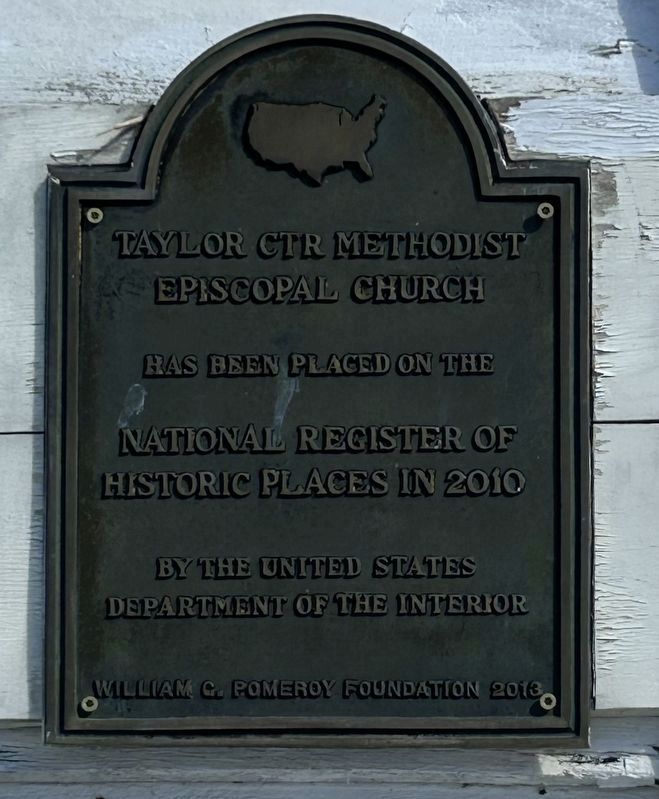 Taylor Ctr Methodist Episcopal Church and Former District No. 3 School Marker image. Click for full size.