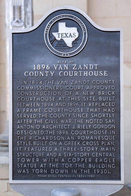 Site of 1896 Van Zandt County Courthouse Marker. Click for full size. Site of 1896 Van Zandt County Courthouse Marker image. Click for full size.