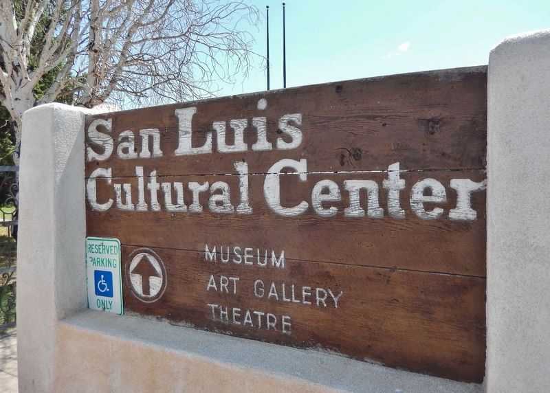 San Luis Cultural Center Plaza Sign image. Click for full size.