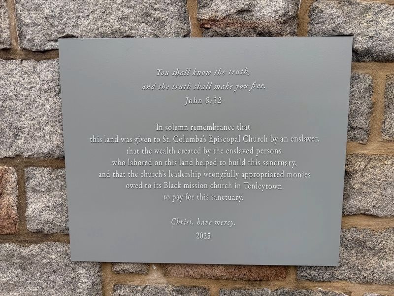 St. Columba's Episcopal Church Enslaved Labor Acknowledgement Marker. Click for full size. St. Columba's Episcopal Church Enslaved Labor Acknowledgement Marker image. Click for full size.