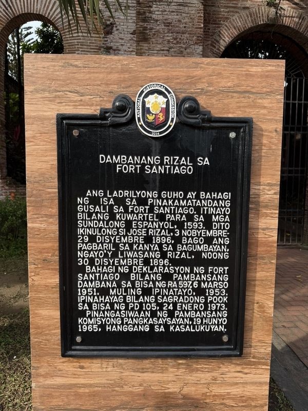 Dambanang Rizal sa Fort Santiago Marker. Click for full size. Dambanang Rizal sa Fort Santiago Marker image. Click for full size.