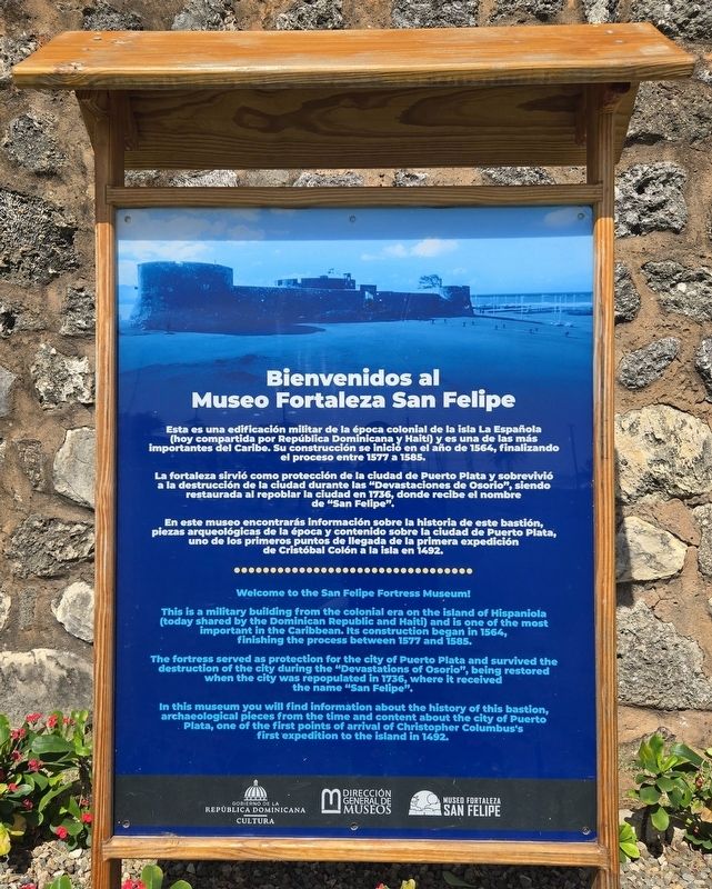 Bienvenidos al Museo Fortaleza San Felipe / Welcome to the San Felipe Fortress Museum! Marker. Click for full size. Bienvenidos al Museo Fortaleza San Felipe / Welcome to the San Felipe Fortress Museum! Marker image. Click for full size.