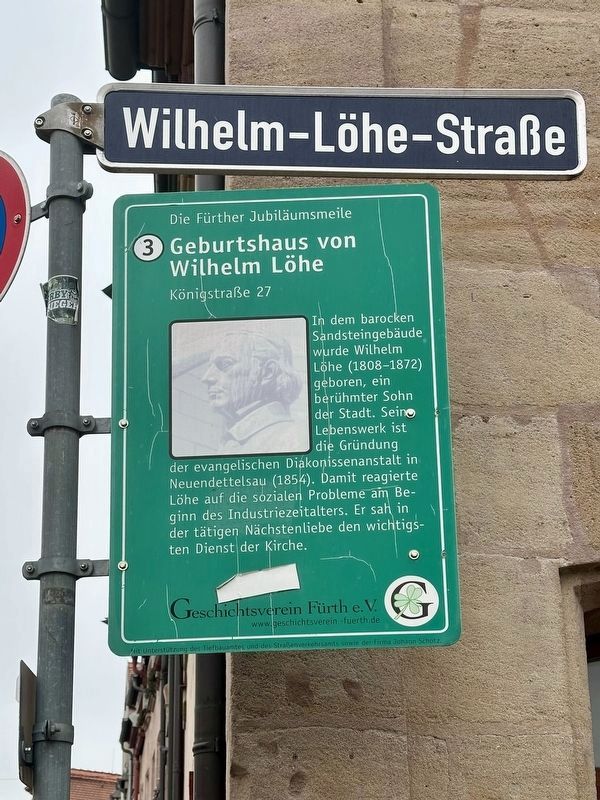 Geburtshaus von Wilhelm Löhe / Birthplace of Wilhelm Löhe Marker. Click for full size. Geburtshaus von Wilhelm Löhe / Birthplace of Wilhelm Löhe Marker image. Click for full size.