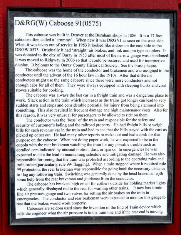 D&RG(W) Caboose 91 (0575) Marker. Click for full size. D&RG(W) Caboose 91 (0575) Marker image. Click for full size.