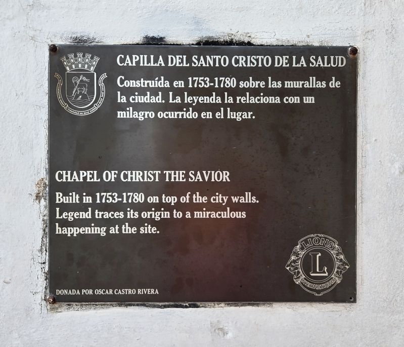Capilla del Santo Cristo de la Salud / Chapel of Christ the Savior Marker. Click for full size. Capilla del Santo Cristo de la Salud / Chapel of Christ the Savior Marker image. Click for full size.