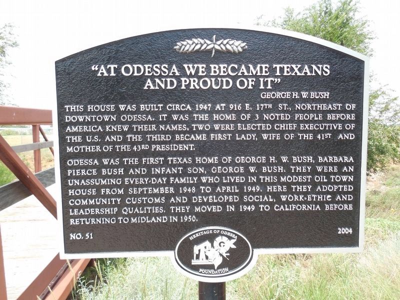 "At Odessa We Became Texans and Proud of It" Marker. Click for full size. "At Odessa We Became Texans and Proud of It" Marker image. Click for full size.