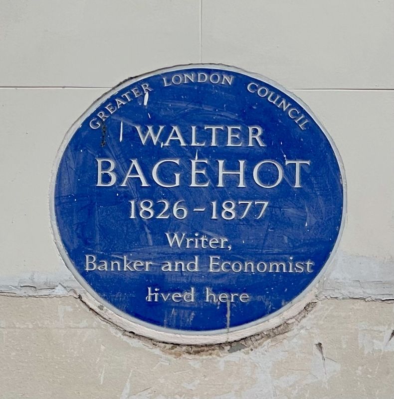 Walter Bagehot Marker. Click for full size. Walter Bagehot Marker image. Click for full size.