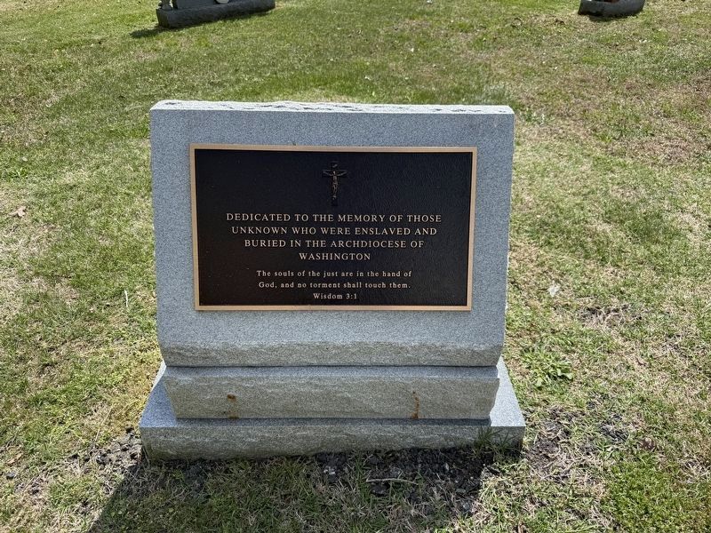 Archdiocese of Washington Slavery Acknowledgement Marker. Click for full size. Archdiocese of Washington Slavery Acknowledgement Marker image. Click for full size.