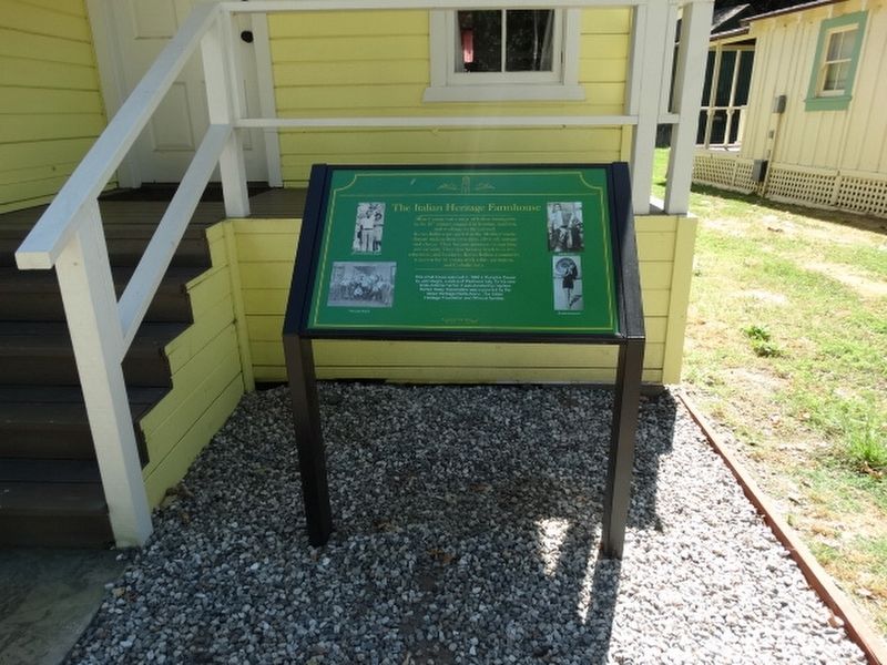 The Italian Heritage Farmhouse Marker. Click for full size. The Italian Heritage Farmhouse Marker image. Click for full size.