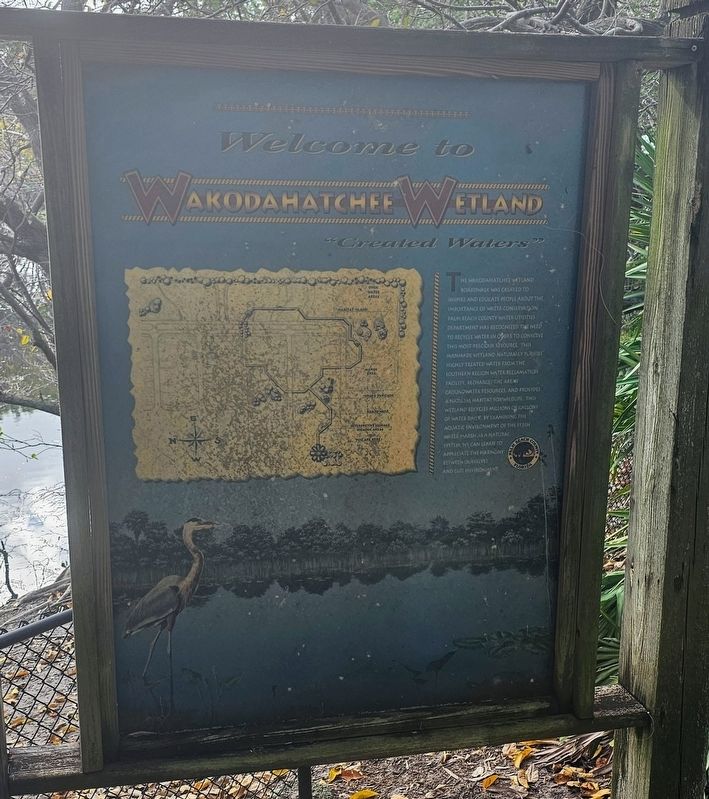Welcome to Wakodahatchee Wetland Marker. Click for full size. Welcome to Wakodahatchee Wetland Marker image. Click for full size.