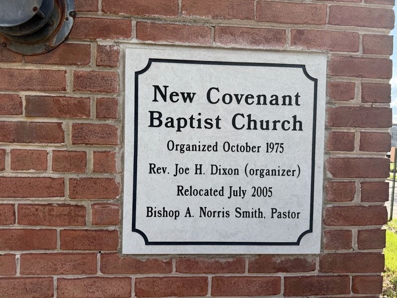 New Covenant Baptist Church Marker. Click for full size. New Covenant Baptist Church Marker image. Click for full size.