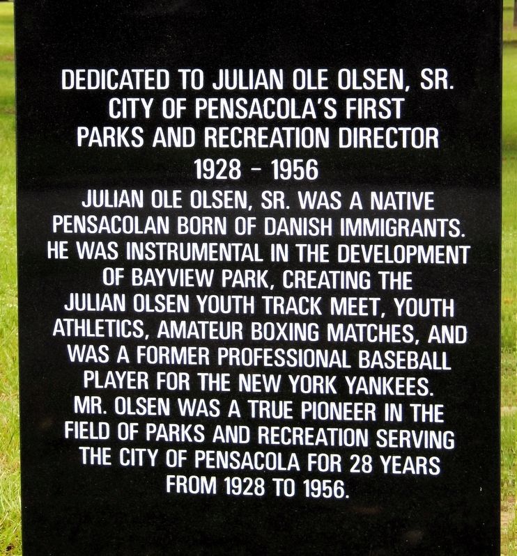 Dedicated to Julian Ole Olsen, Sr. Marker. Click for full size. Dedicated to Julian Ole Olsen, Sr. Marker image. Click for full size.