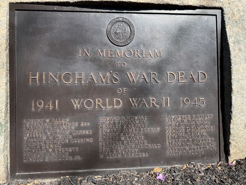 In Memoriam to Hingham’s War Dead Marker. Click for full size. In Memoriam to Hingham’s War Dead Marker image. Click for full size.