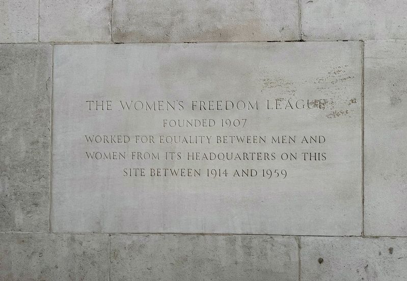 The Women’s Freedom League Marker. Click for full size. The Women’s Freedom League Marker image. Click for full size.