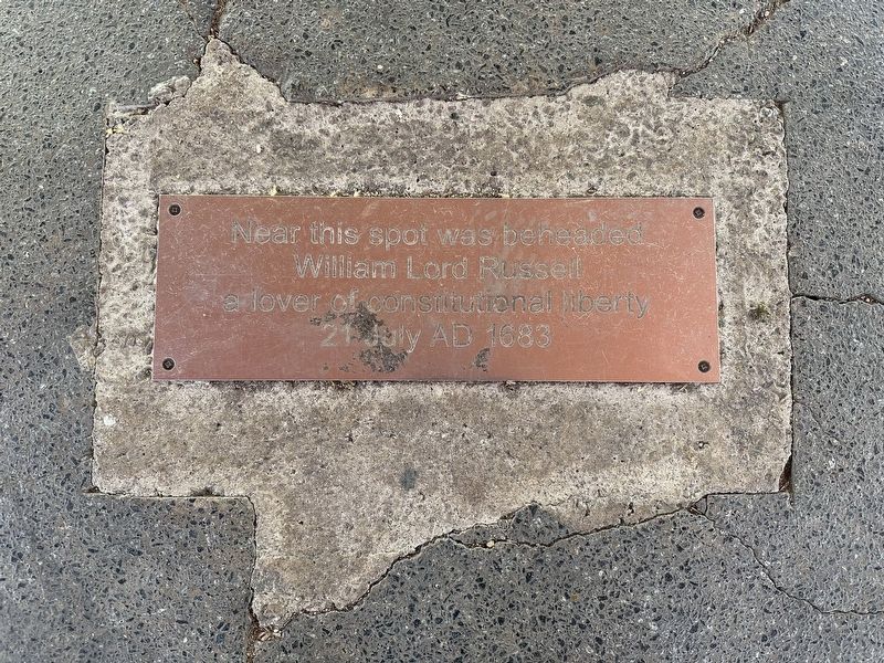 William Lord Russell Beheading Site Marker. Click for full size. William Lord Russell Beheading Site Marker image. Click for full size.