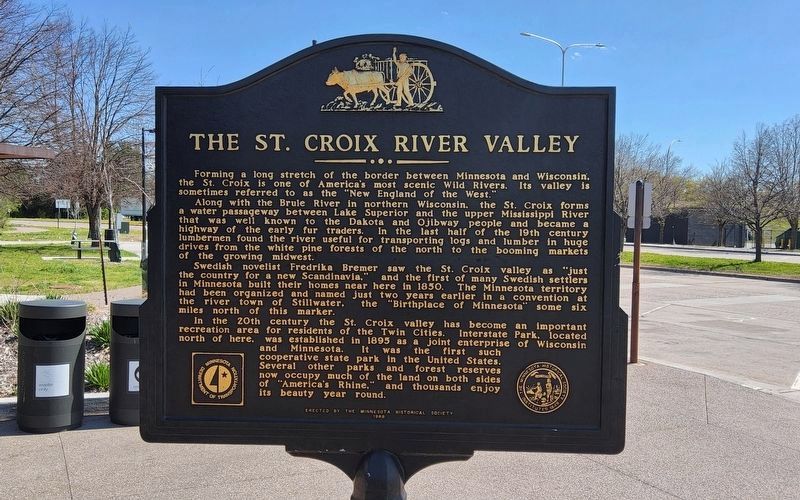 The St. Croix River Valley Marker Side. Click for full size. The St. Croix River Valley Marker Side image. Click for full size.