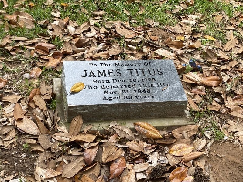 James Titus Grave Memorial. Click for full size. James Titus Grave Memorial image. Click for full size.