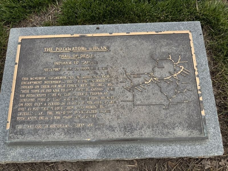 The Potawatomi Indians Trail of Death Marker. Click for full size. The Potawatomi Indians Trail of Death Marker image. Click for full size.