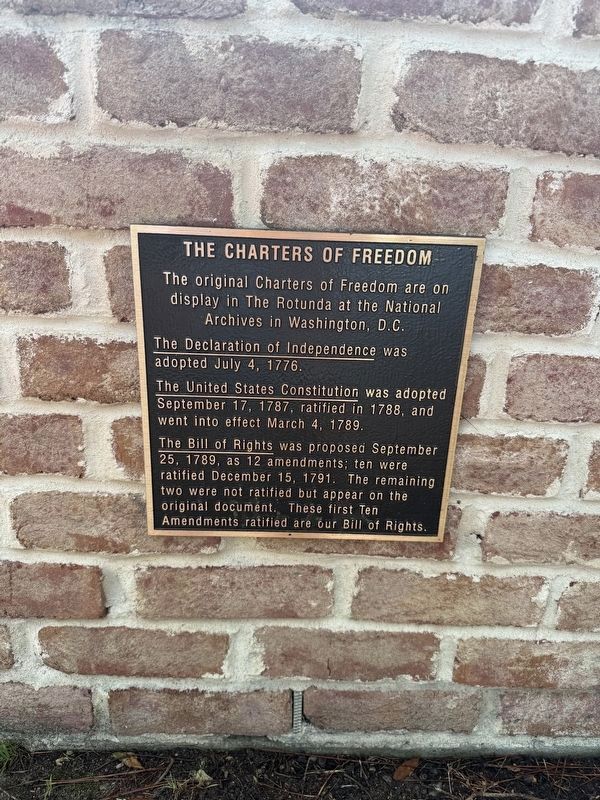 The Charters of Freedom Marker. Click for full size. The Charters of Freedom Marker image. Click for full size.