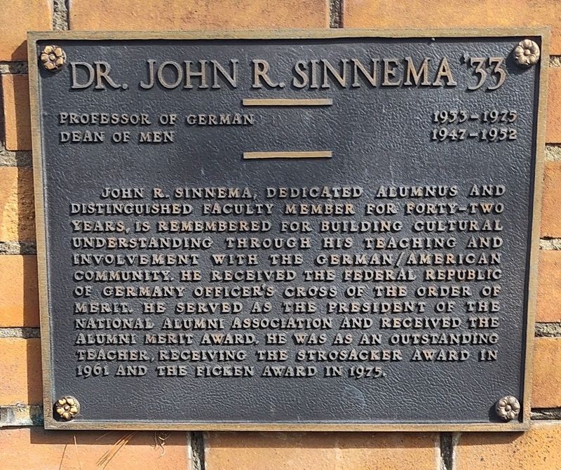 Dr. John R. Sinnema '33 Marker. Click for full size. Dr. John R. Sinnema '33 Marker image. Click for full size.