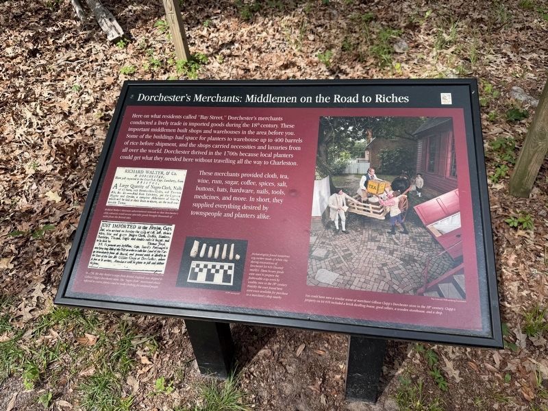 Dorchester's Merchants: Middlemen on the Road to Riches Marker. Click for full size. Dorchester's Merchants: Middlemen on the Road to Riches Marker image. Click for full size.
