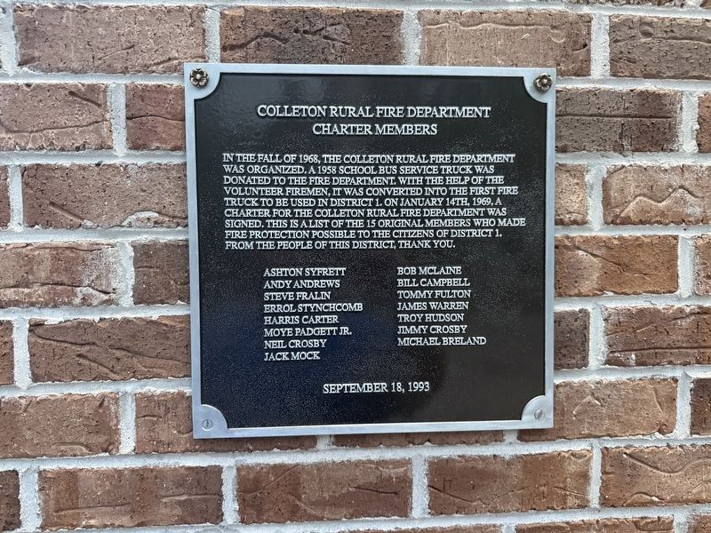 Colleton Rural Fire Department Charter Members Marker. Click for full size. Colleton Rural Fire Department Charter Members Marker image. Click for full size.