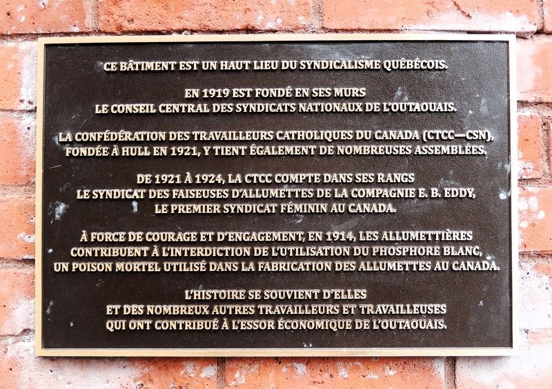Ce b�timent est un haut lieu du syndicalisme Qu�b�cois Marker image. Click for full size.