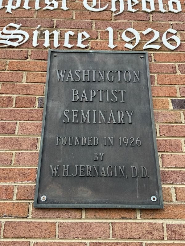 Washington Baptist Seminary Marker. Click for full size. Washington Baptist Seminary Marker image. Click for full size.