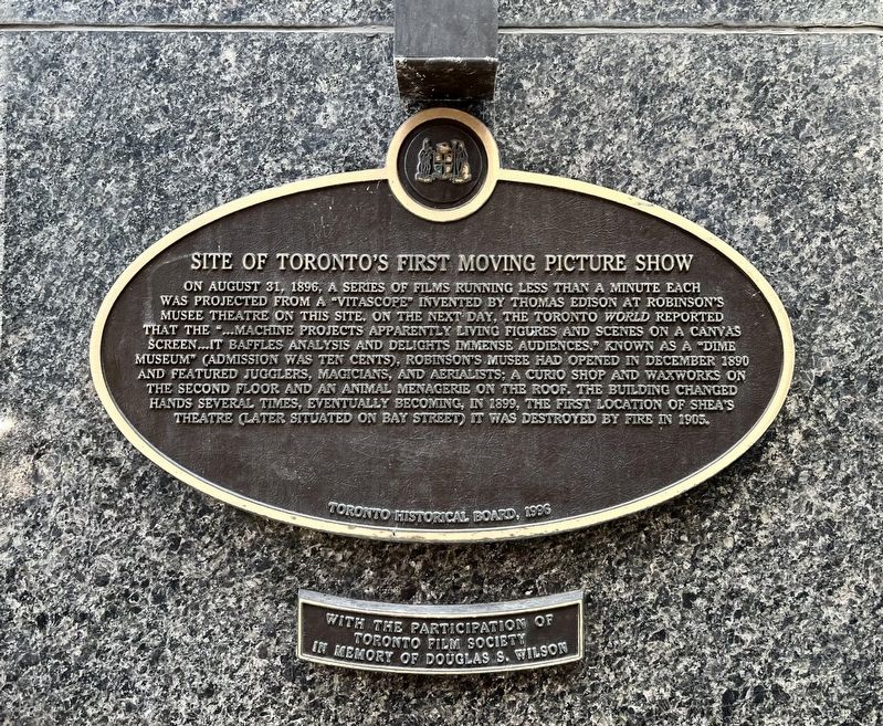Site of Toronto’s First Moving Picture Show Marker. Click for full size. Site of Toronto’s First Moving Picture Show Marker image. Click for full size.