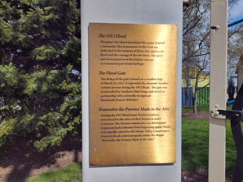 The 1913 Flood - The Flood Gate - Remember the Promise Made in the Attic Marker image. Click for full size.