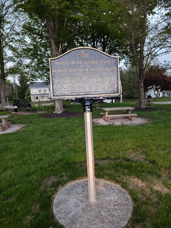 Mantua Center Historic District on the National Register of Historic Places Marker. Click for full size. Mantua Center Historic District on the National Register of Historic Places Marker image. Click for full size.