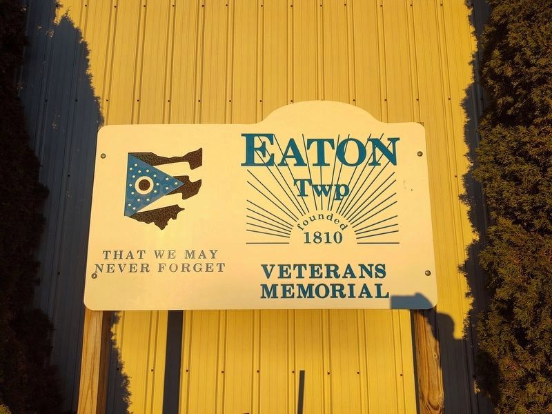 Eaton Township Veterans Memorial Signage. Click for full size. Eaton Township Veterans Memorial Signage image. Click for full size.