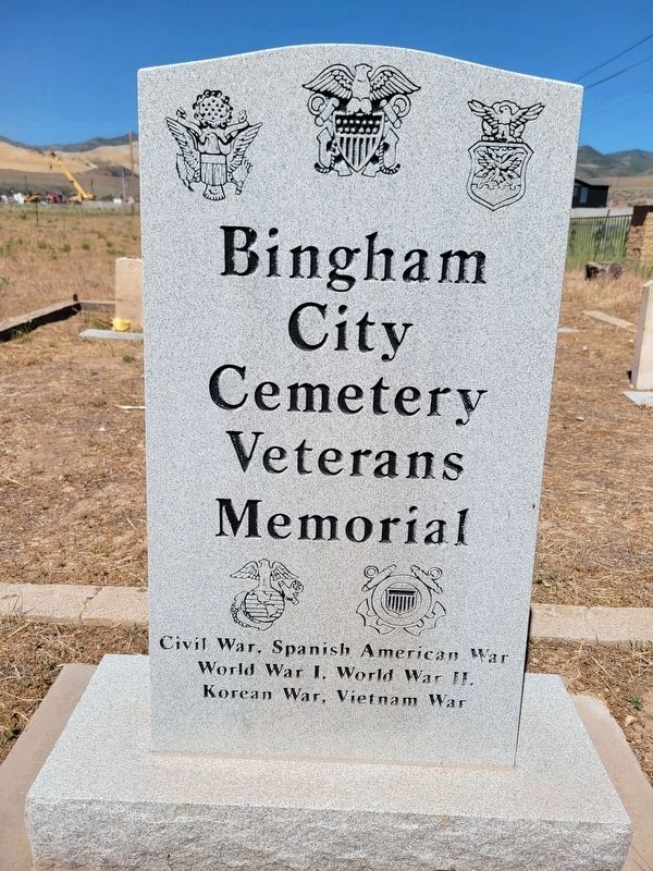 Bingham City Cemetery Veterans Memorial. Click for full size. Bingham City Cemetery Veterans Memorial image. Click for full size.