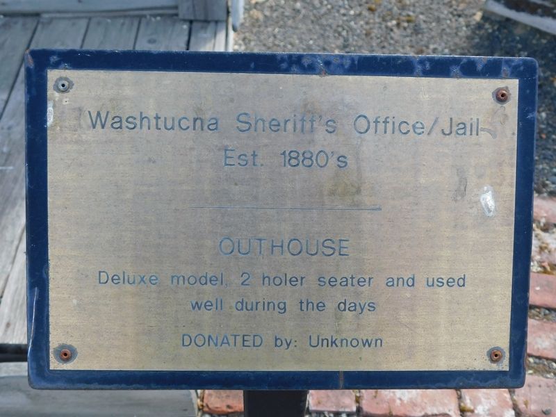 Washtucna Sheriff's Office/Jail -- Outhouse Marker. Click for full size. Washtucna Sheriff's Office/Jail -- Outhouse Marker image. Click for full size.
