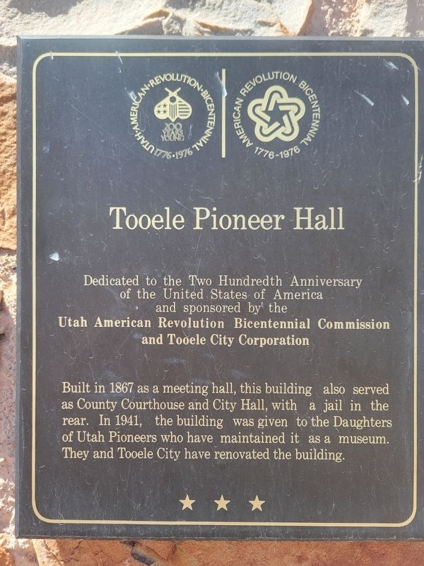 Tooele Pioneer Hall Marker. Click for full size. Tooele Pioneer Hall Marker image. Click for full size.