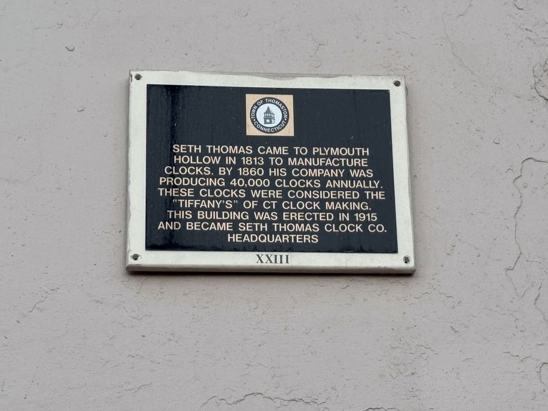 Seth Thomas Clock Co. Headquarters Marker. Click for full size. Seth Thomas Clock Co. Headquarters Marker image. Click for full size.