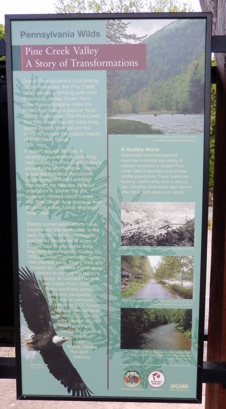 Pine Creek Valley — A Story of Transformations Marker. Click for full size. Pine Creek Valley — A Story of Transformations Marker image. Click for full size.