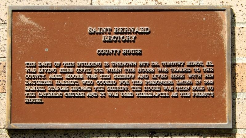 Saint Bernard Rectory Marker. Click for full size. Saint Bernard Rectory Marker image. Click for full size.