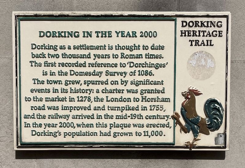 Dorking in the Year 2000 Marker. Click for full size. Dorking in the Year 2000 Marker image. Click for full size.