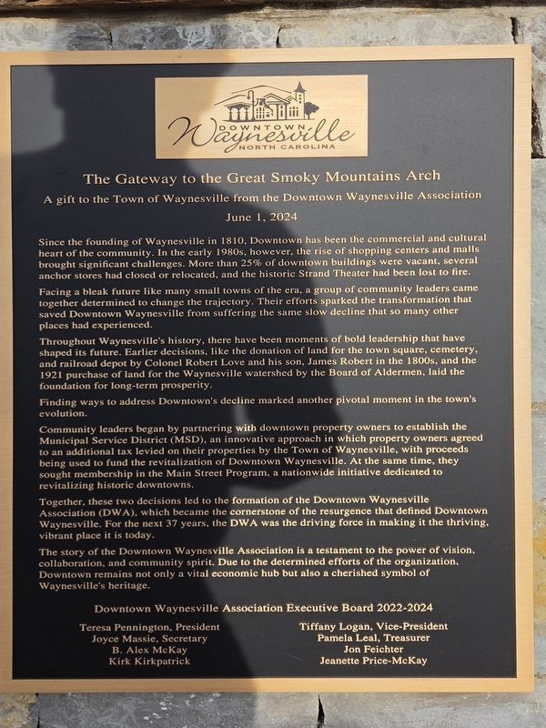 The Gateway to the Great Smoky Mountains Arch Marker. Click for full size. The Gateway to the Great Smoky Mountains Arch Marker image. Click for full size.