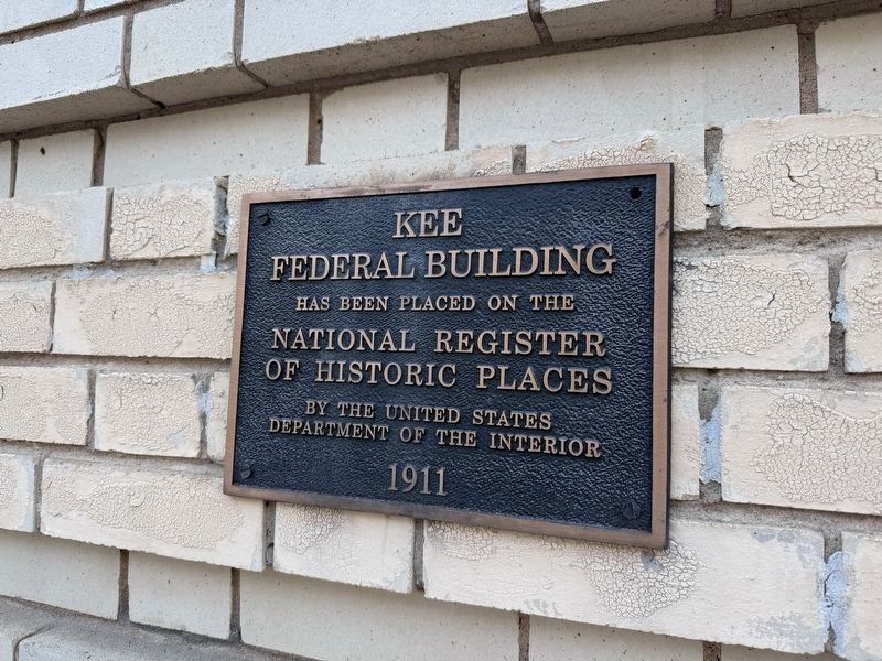Kee Federal Building Marker. Click for full size. Kee Federal Building Marker image. Click for full size.