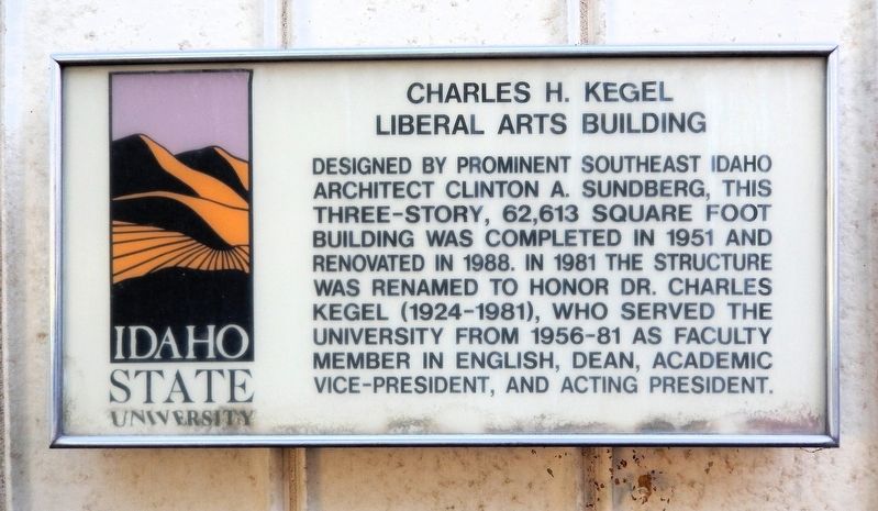 Charles H. Kegel Liberal Arts Building Marker. Click for full size. Charles H. Kegel Liberal Arts Building Marker image. Click for full size.